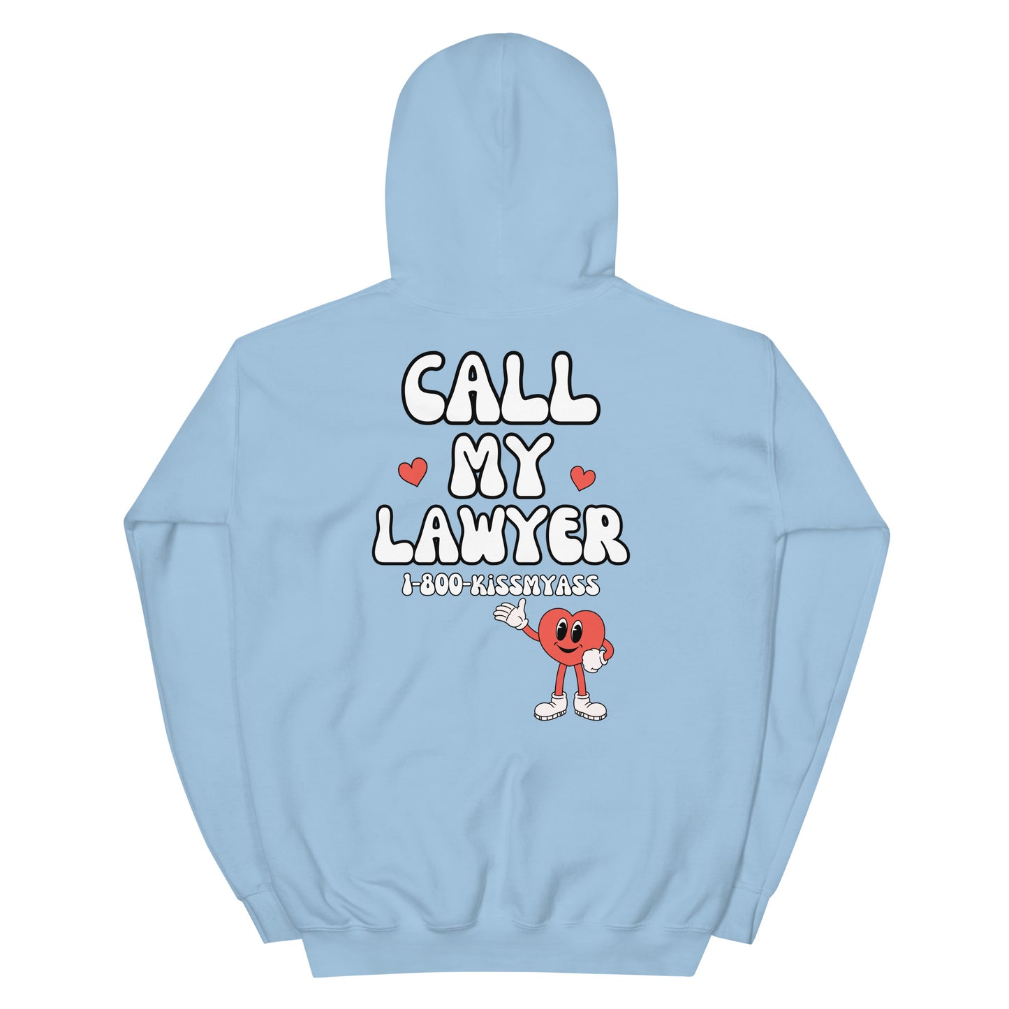 Call My Lawyer Hoodie - Light Blue back