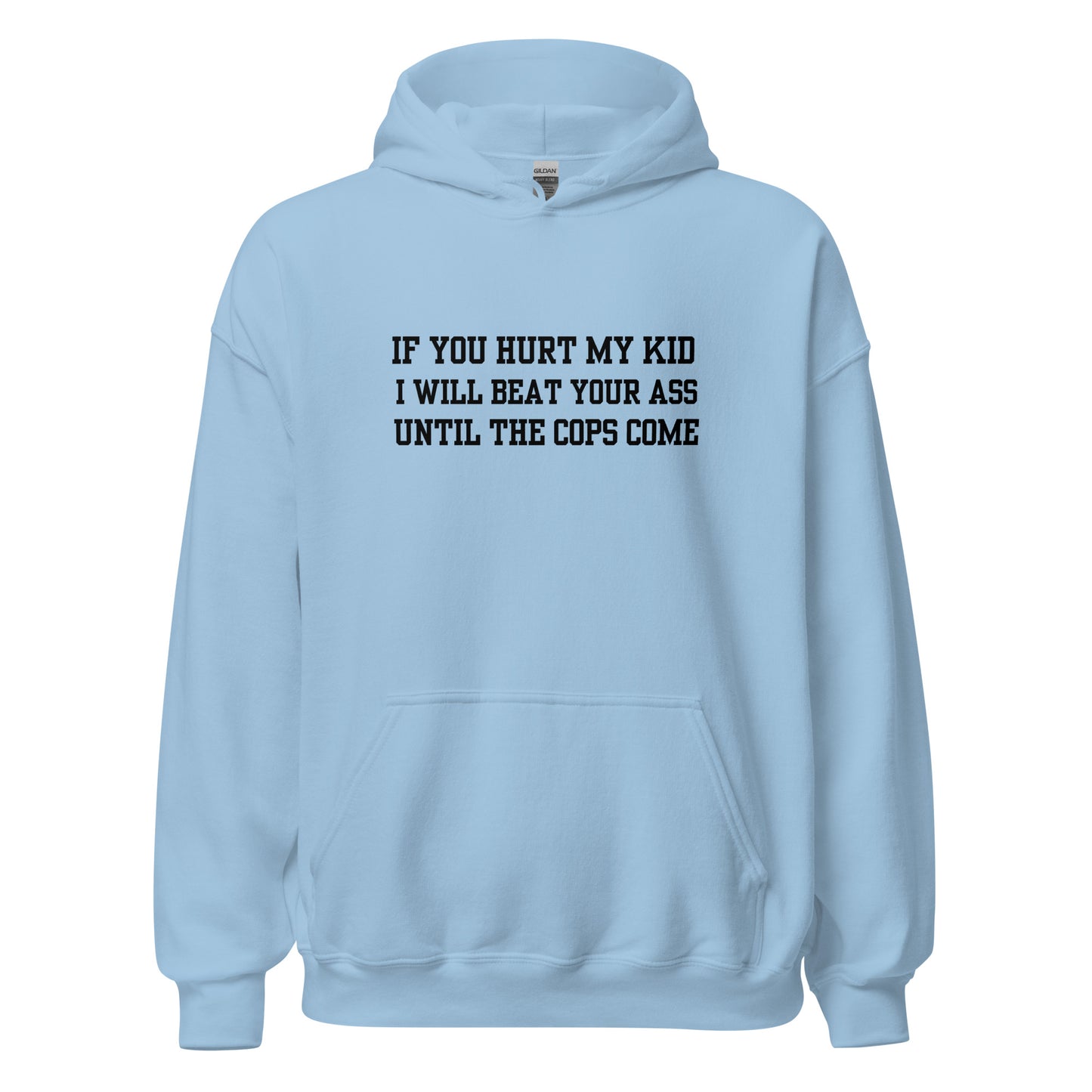 Until The Cops Come Hoodie