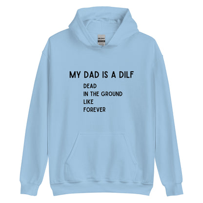 DILF Hoodie Light Blue