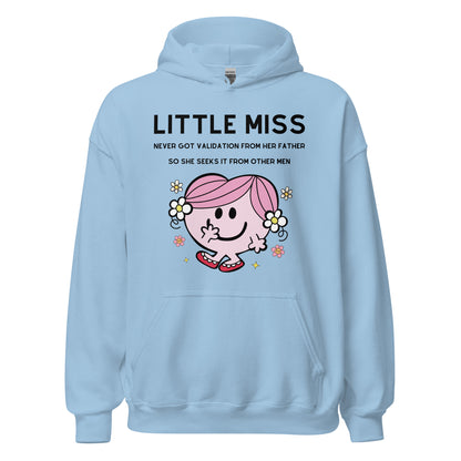 Little Miss Validation Hoodie