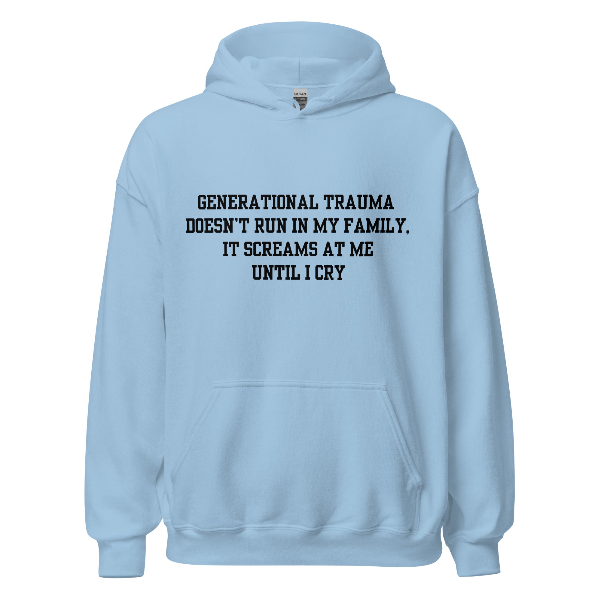 Generational Trauma Hoodie