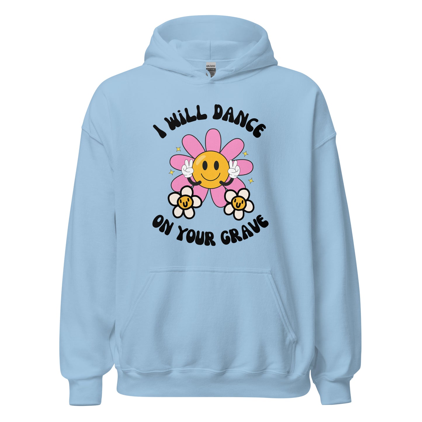 Dance On Your Grave Hoodie