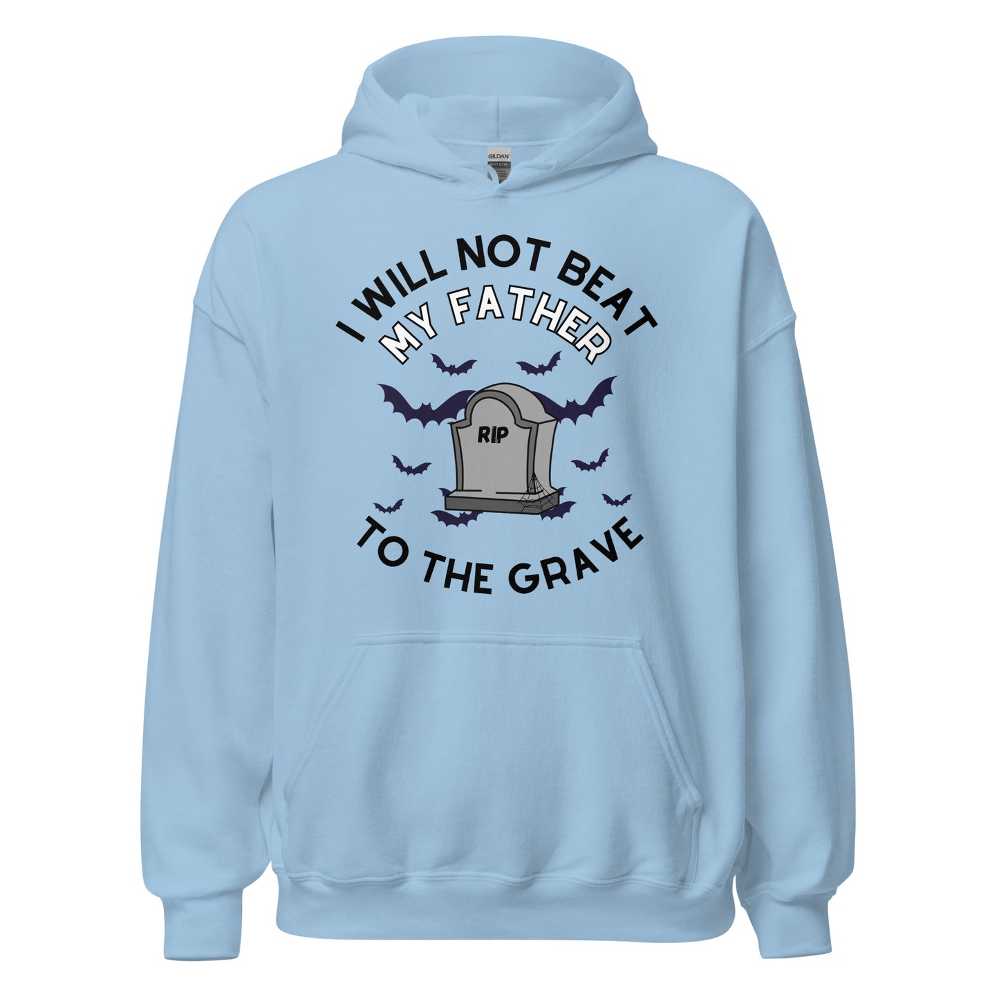 To the Grave Father Hoodie