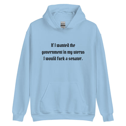 Fuck A Senator Hoodie