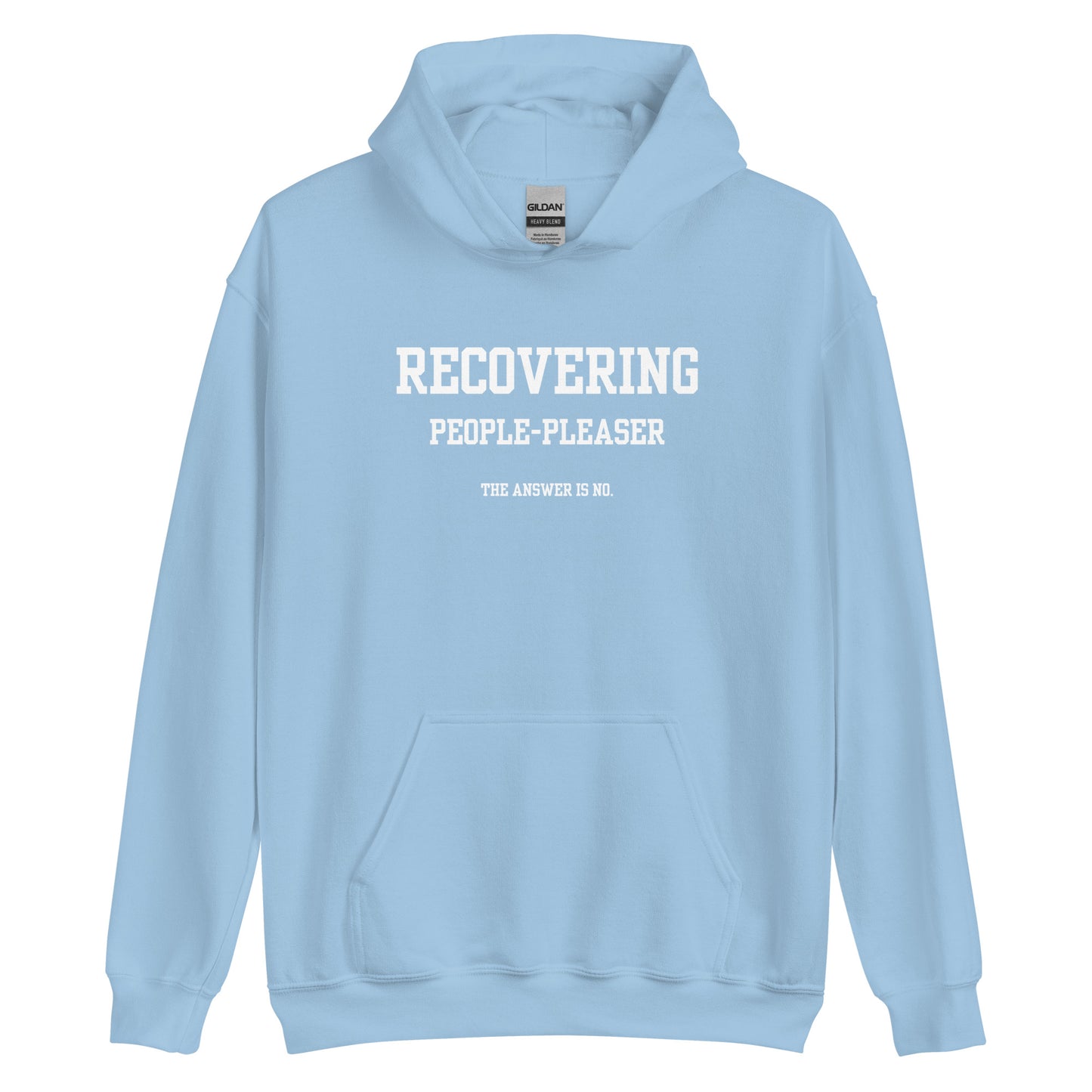 Recovering People Pleaser Hoodie