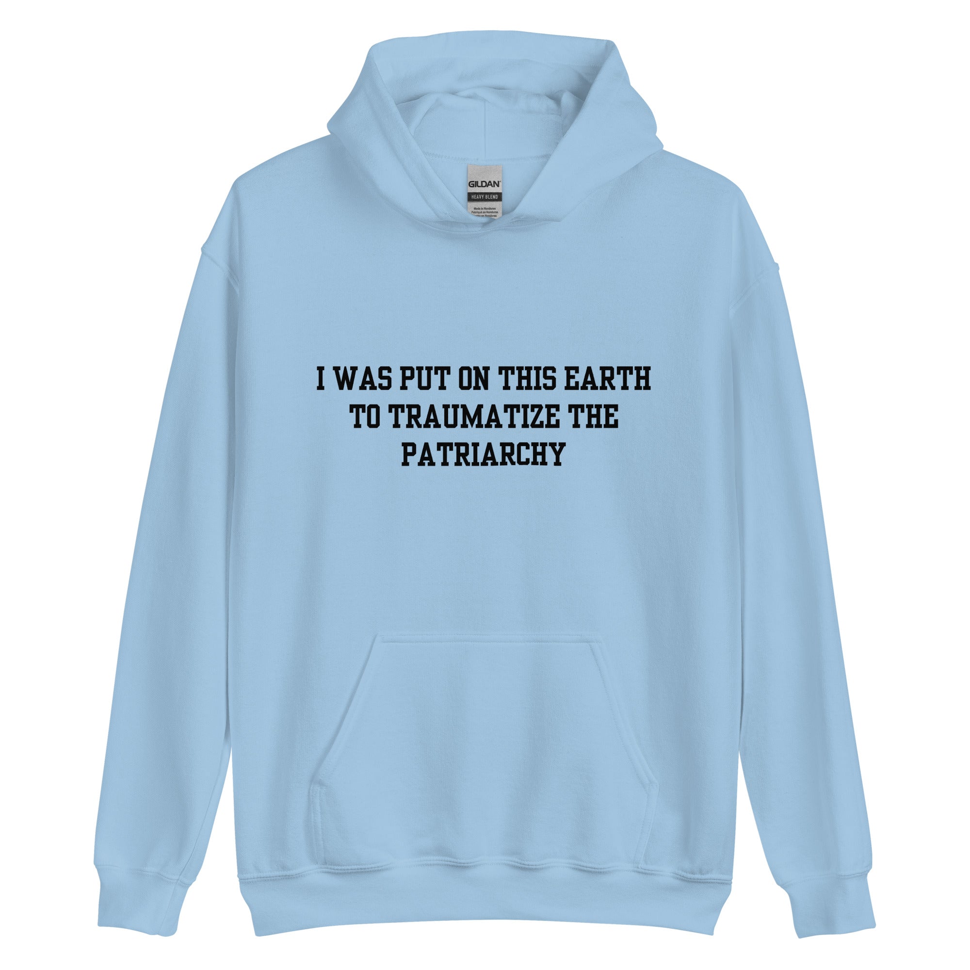 Traumatize the Patriarchy Hoodie