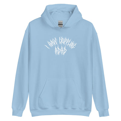 I Have Crippling ADHD Hoodie