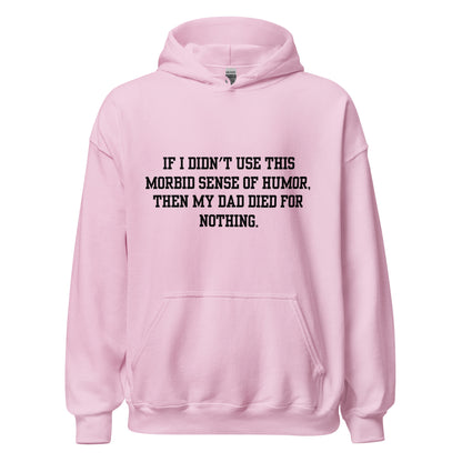 Morbid Dad Hoodie