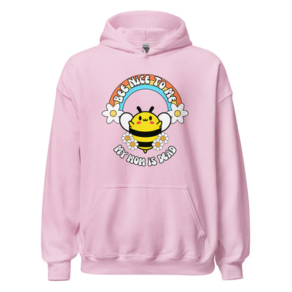 Bee Nice Mom Hoodie