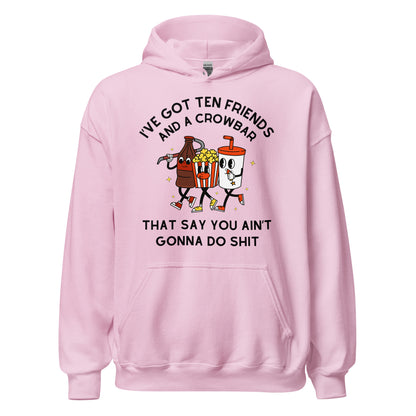 Ten Friends Hoodie