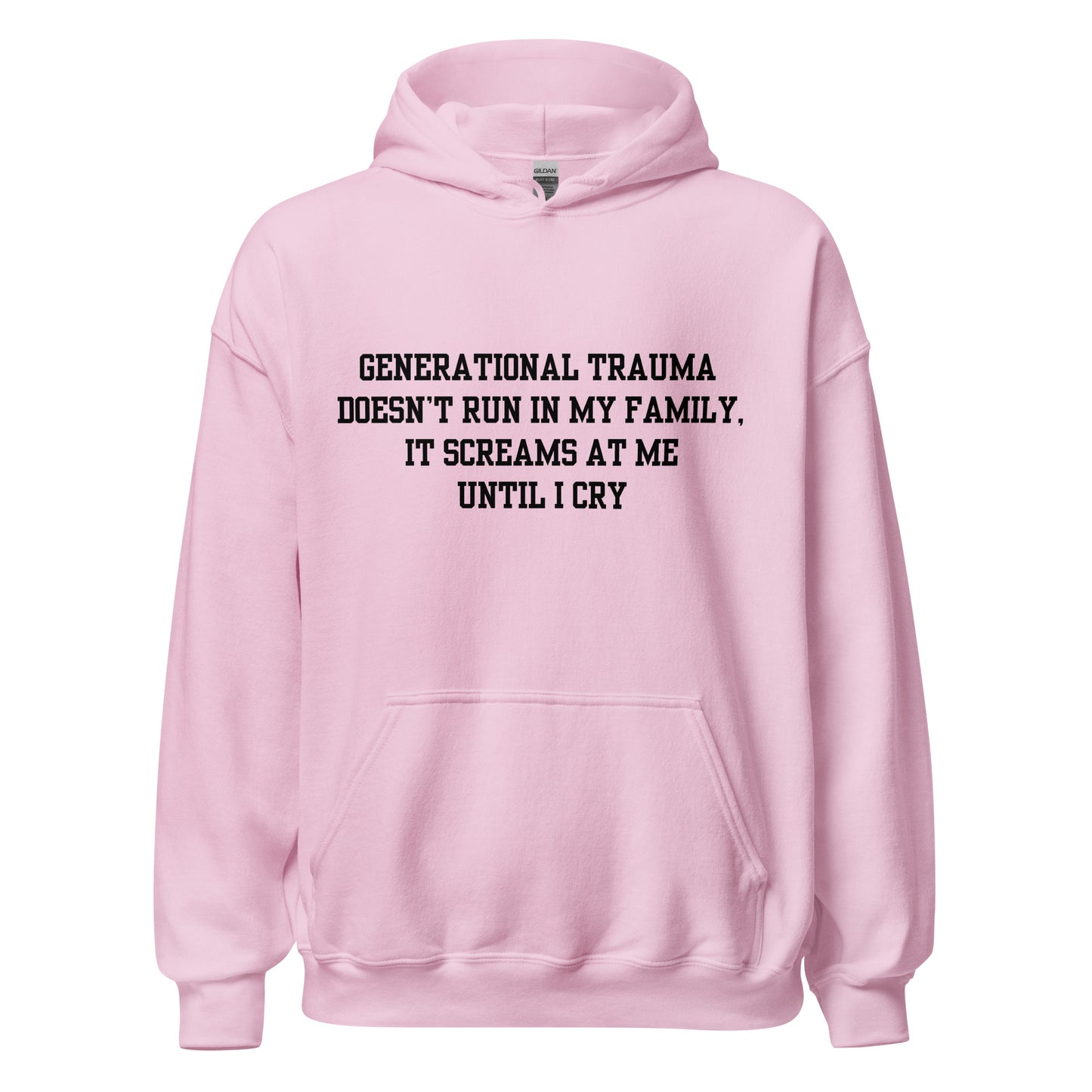 Generational Trauma Hoodie