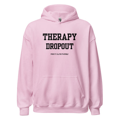 Therapy Dropout Hoodie