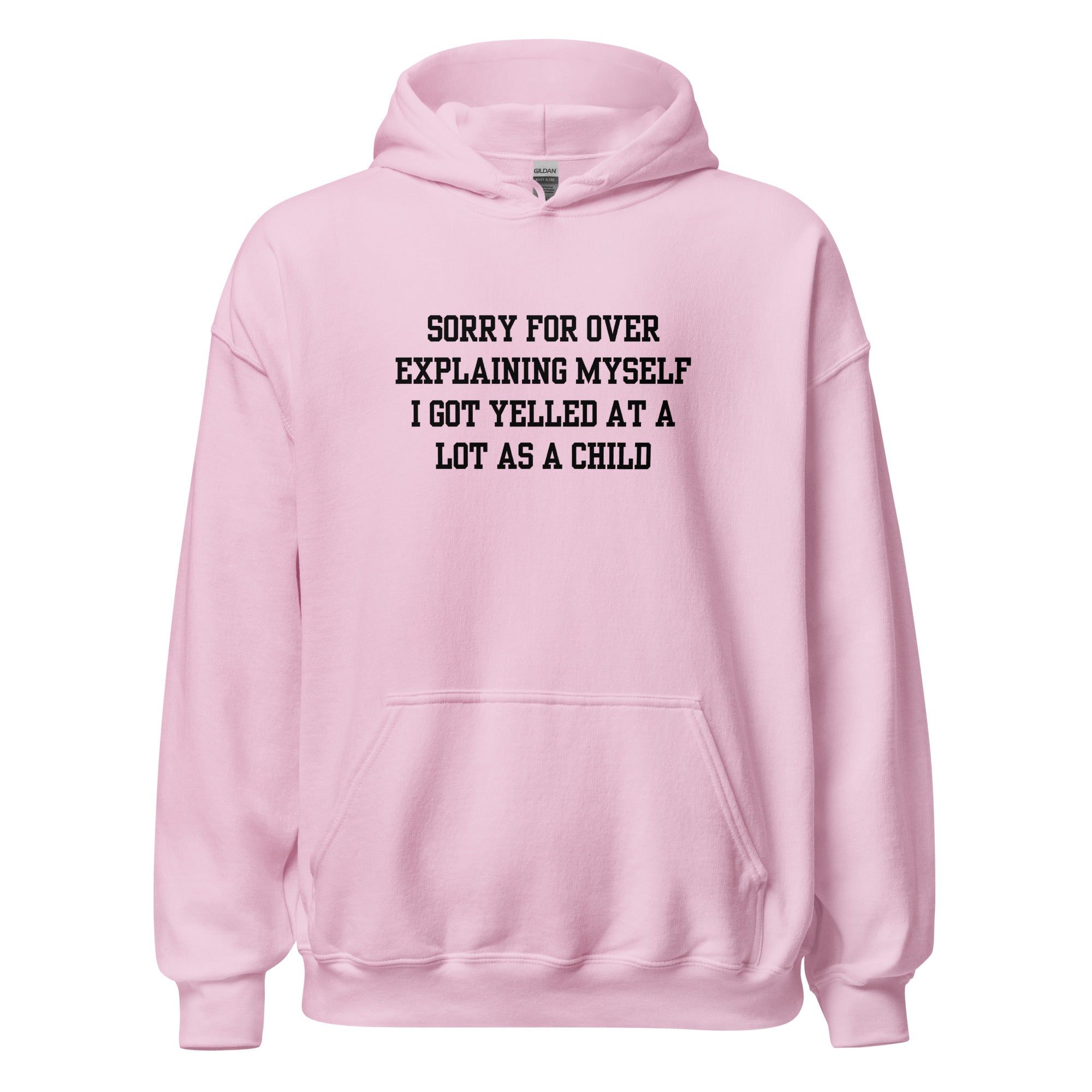 Over Explain Hoodie