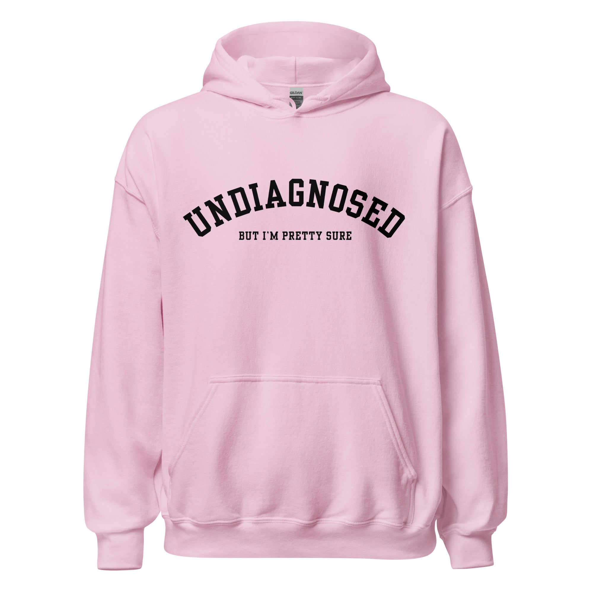 Undiagnosed Hoodie