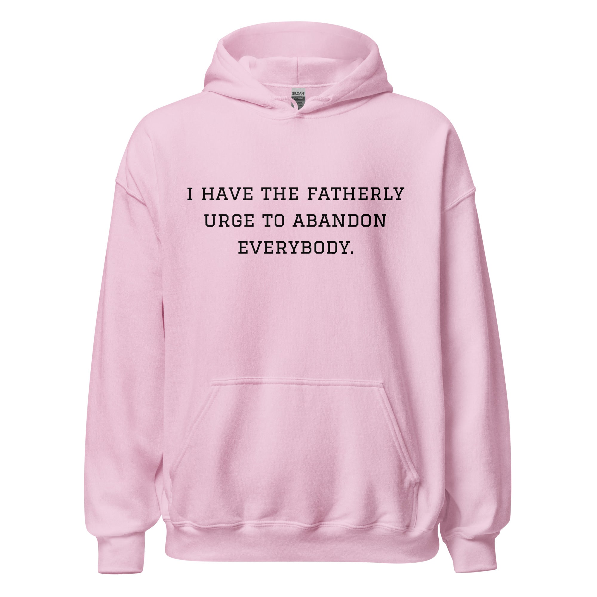 Fatherly Urge Hoodie