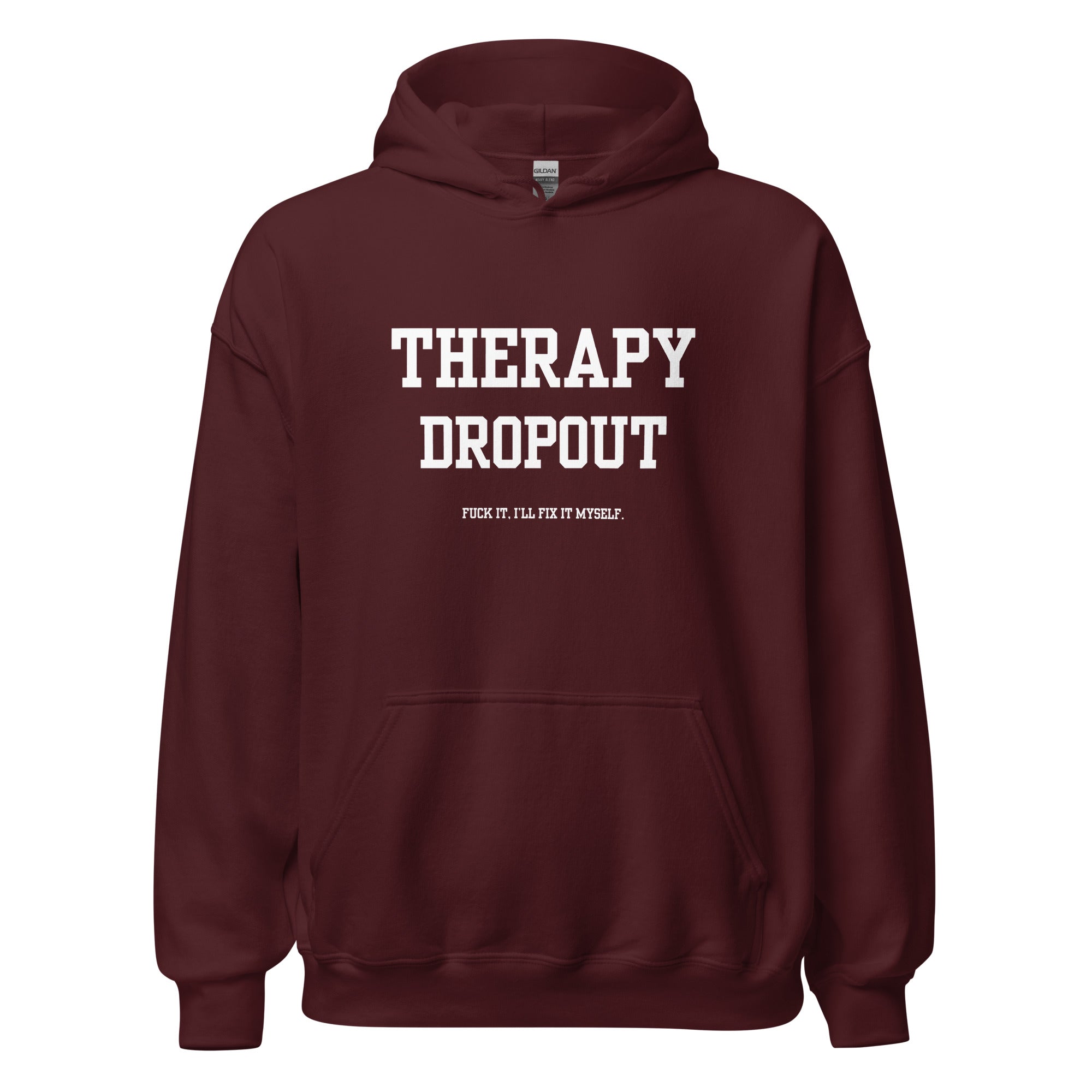 Therapy Dropout Hoodie