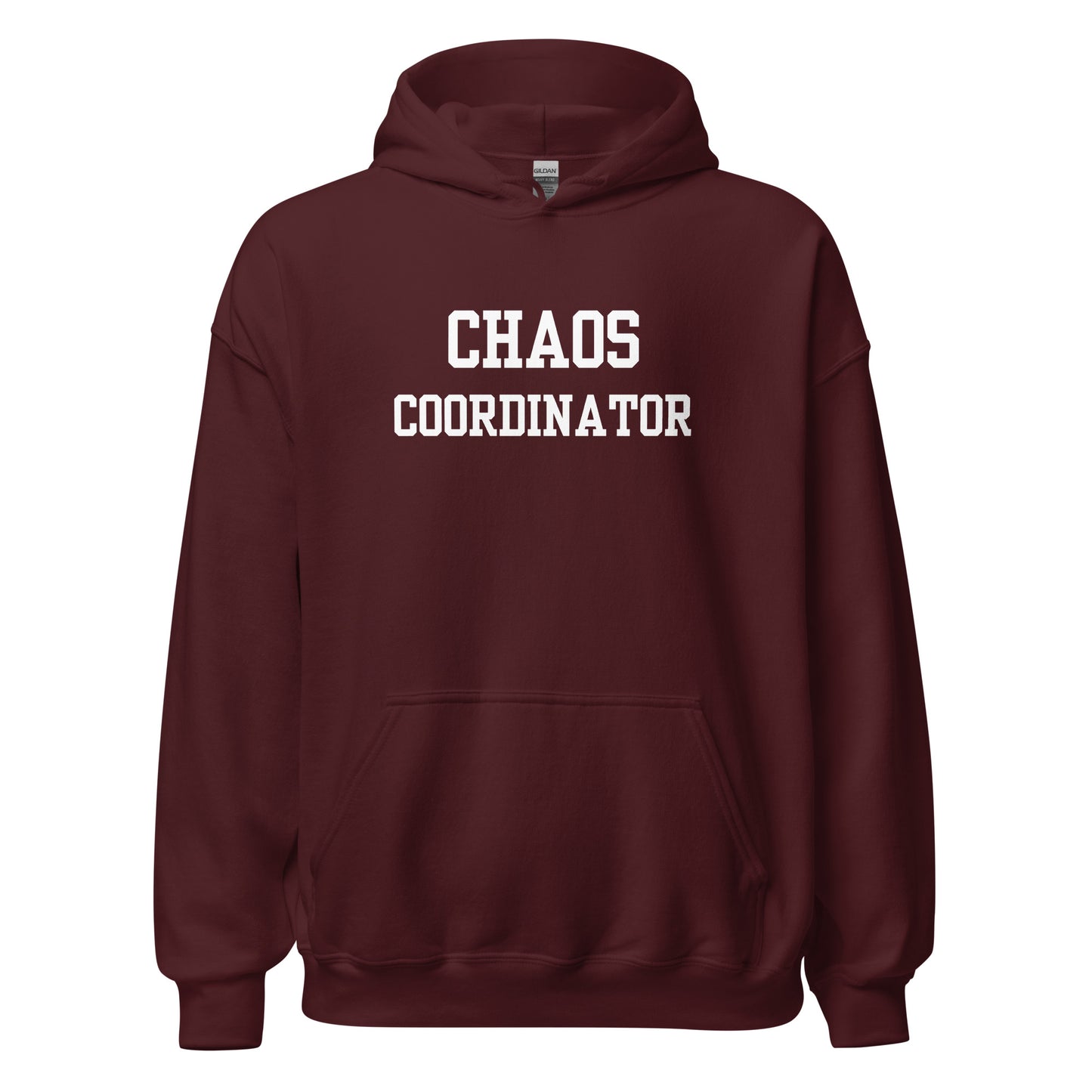 Chaos Coordinator Hoodie Maroon