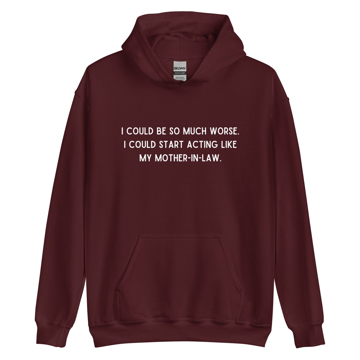 Like My Mother-In-Law Hoodie