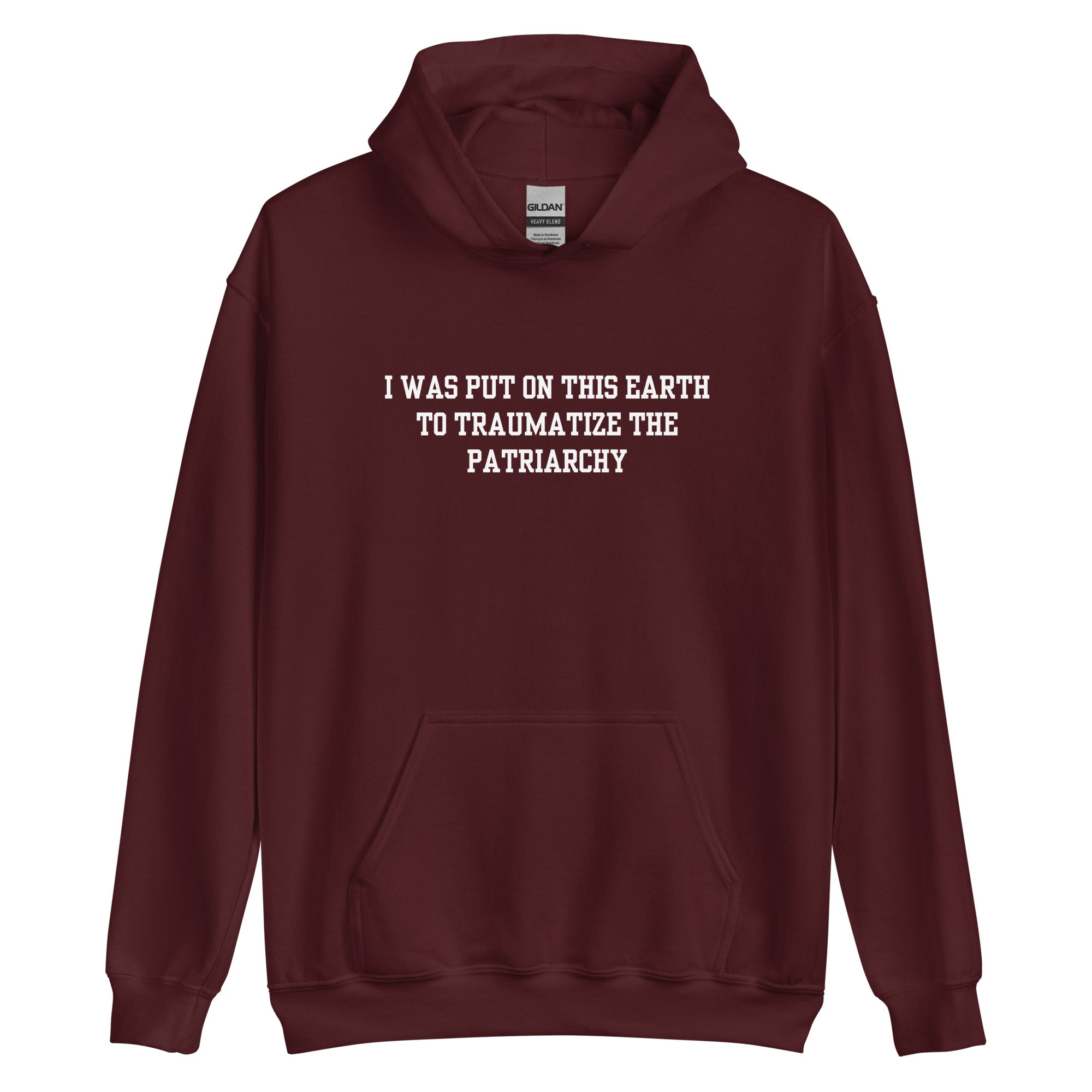 Traumatize the Patriarchy Hoodie