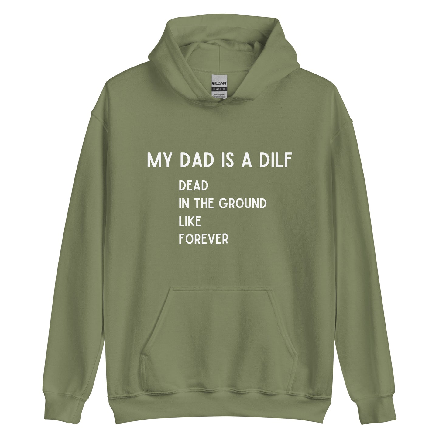 DILF Hoodie Olive