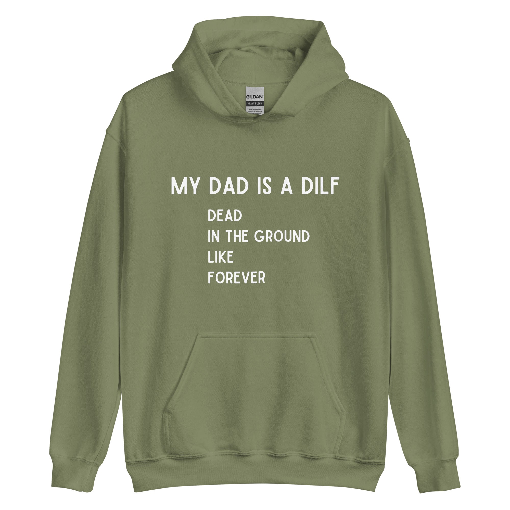 DILF Hoodie Olive