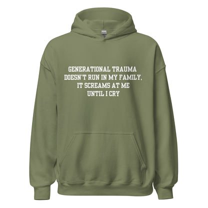 Generational Trauma Hoodie