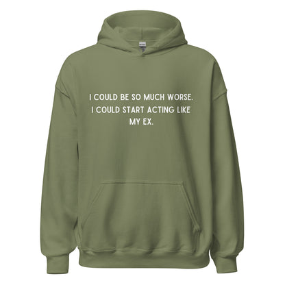 Like My Ex Hoodie