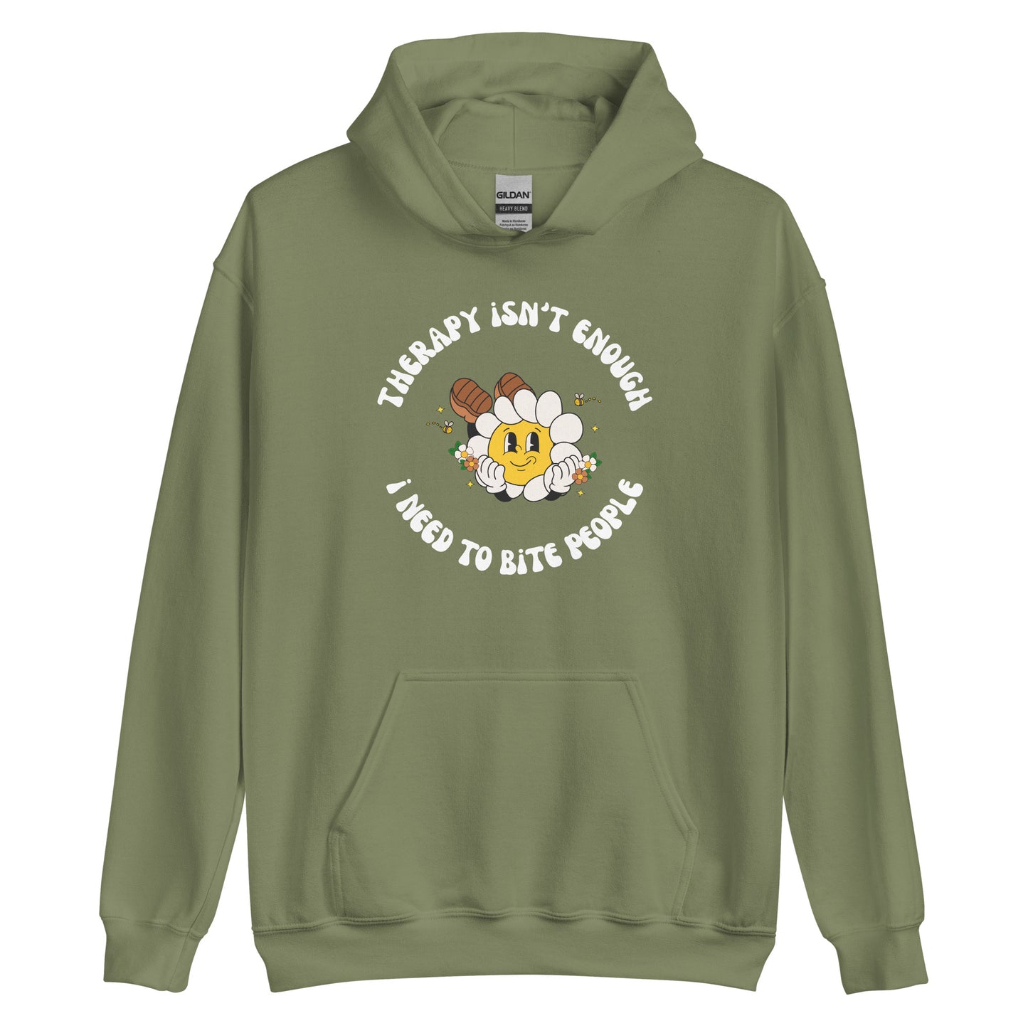 Therapy Isn't Enough I Need To Bite People Hoodie