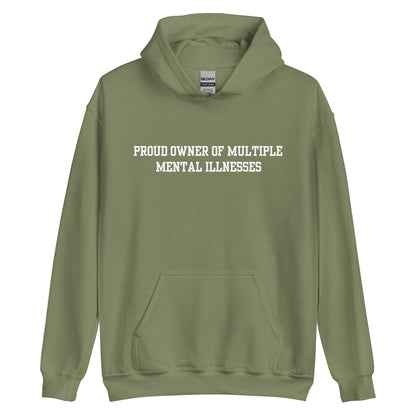 Proud Owner Of Multiple Metal Illnesses Hoodie