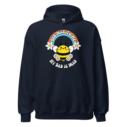 Bee Nice Dad Hoodie