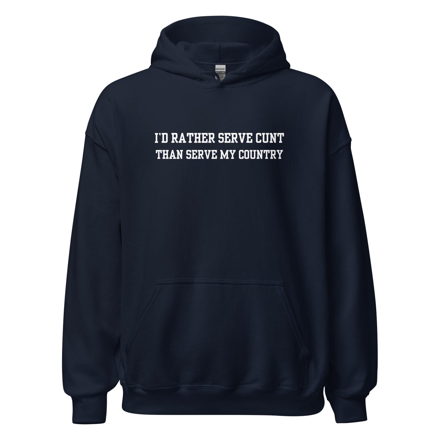 Serve Cunt Hoodie