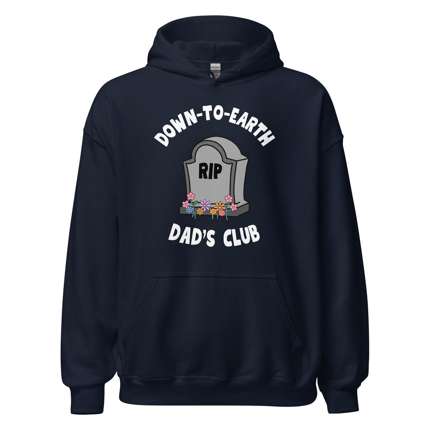 Down To Earth Dads Club Hoodie