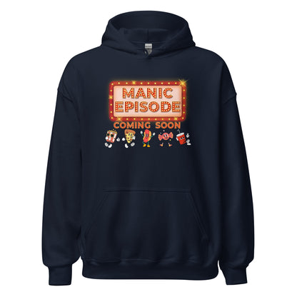 Manic Episode Hoodie