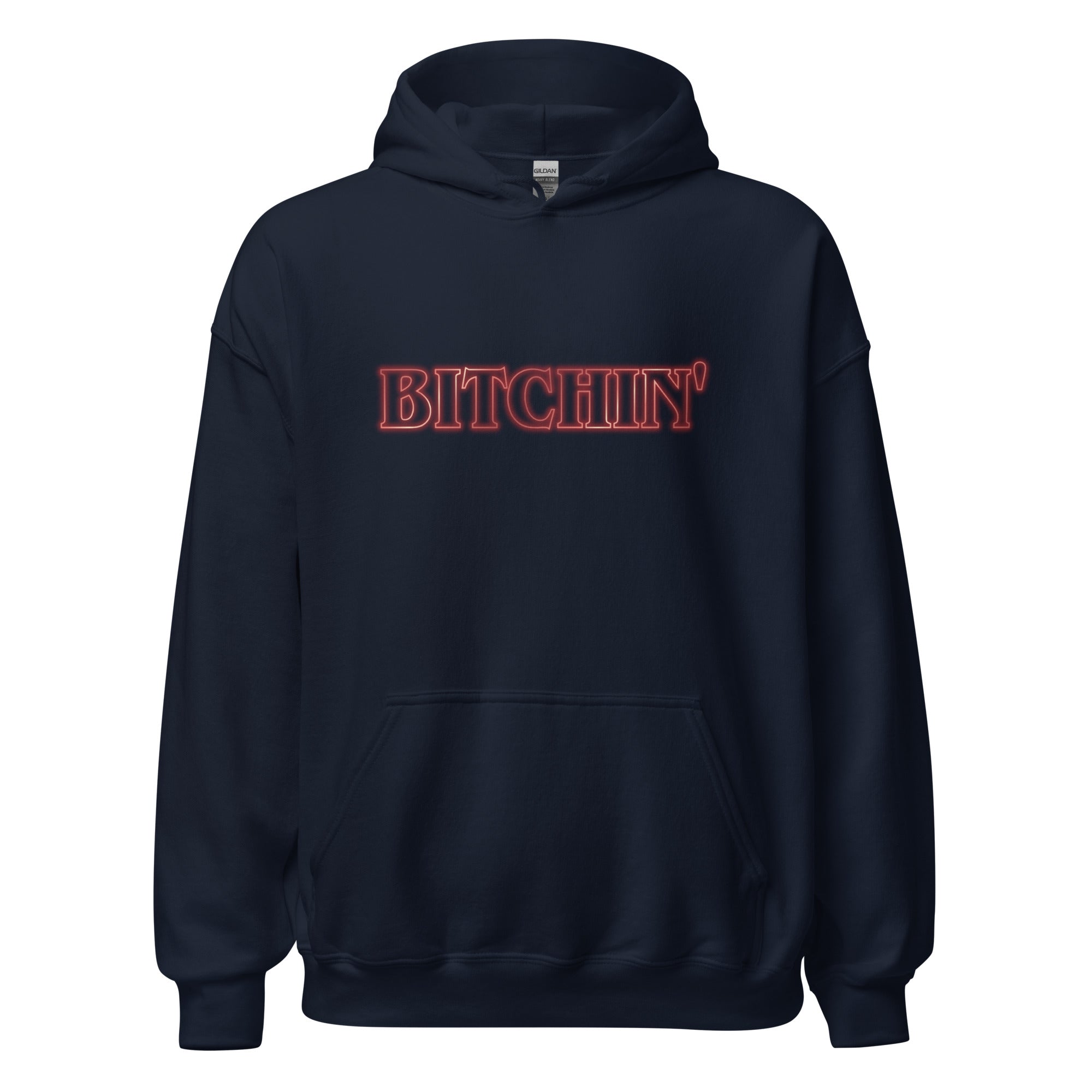 Bitchin' Hoodie