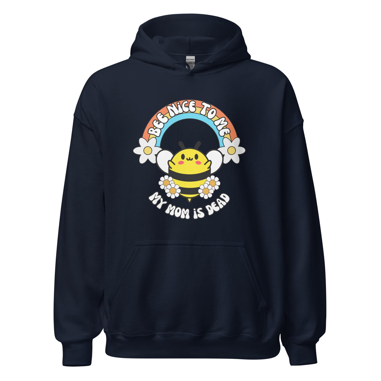 Bee Nice Mom Hoodie