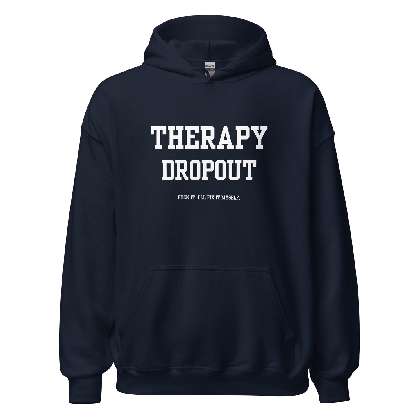 Therapy Dropout Hoodie