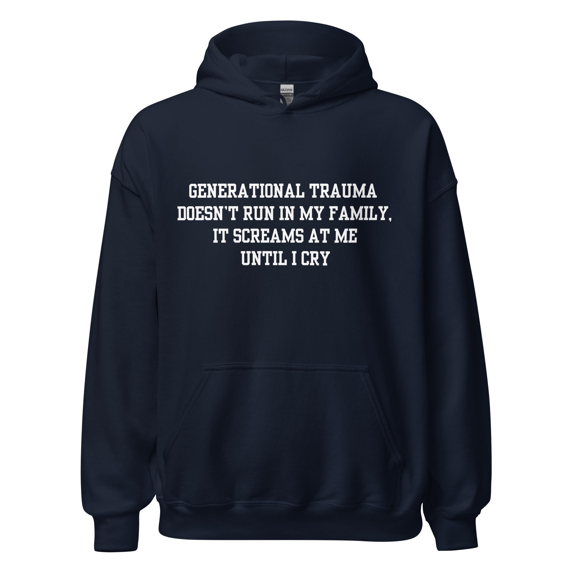 Generational Trauma Hoodie