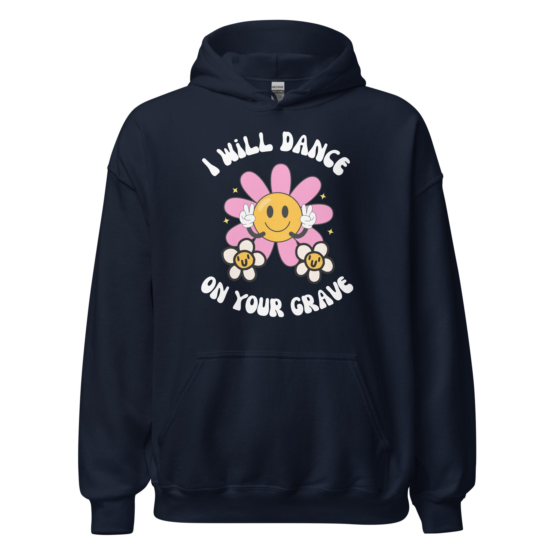 i will dance on your grave hoodie