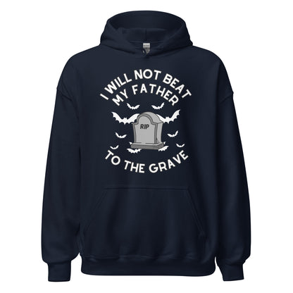 To the Grave Father Hoodie