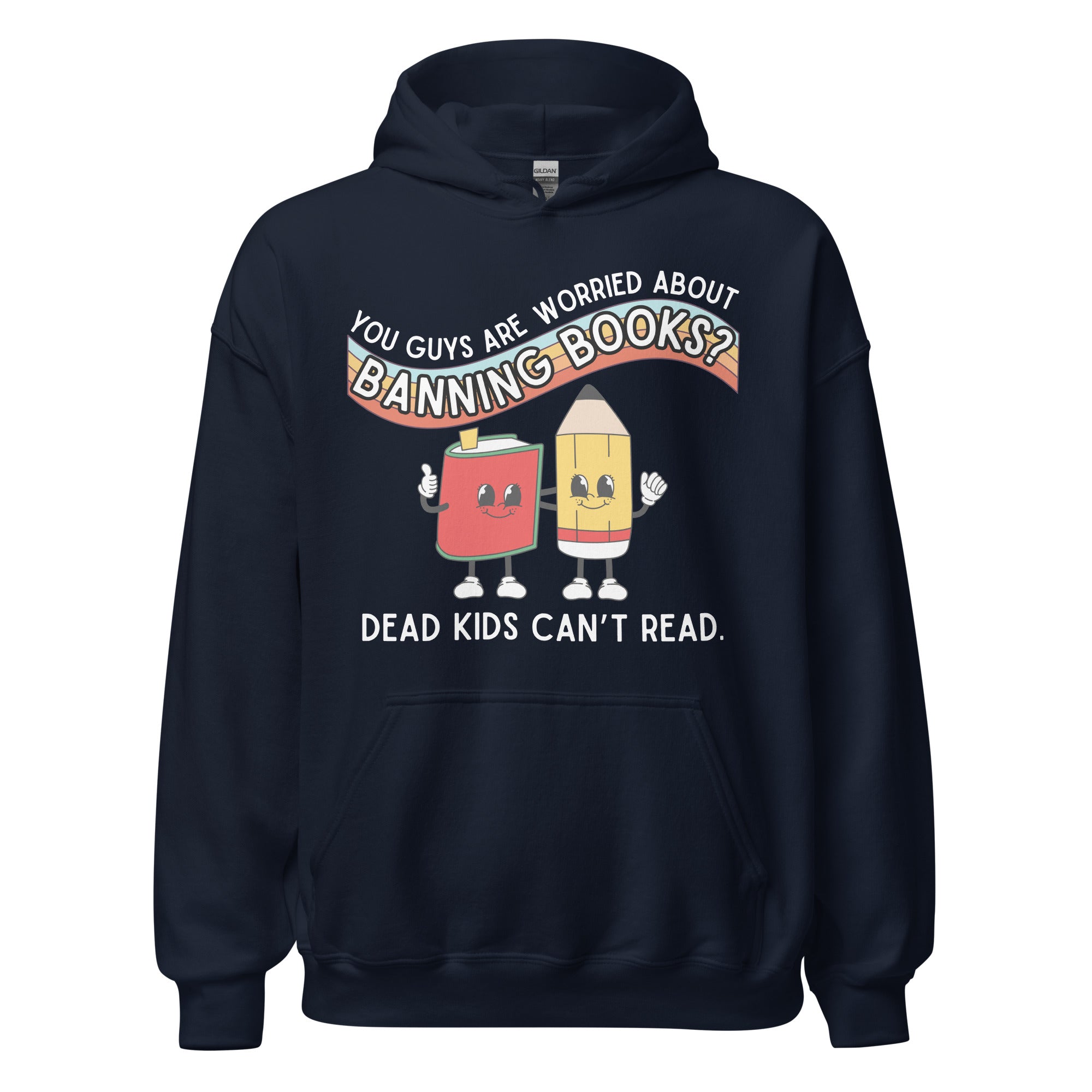 Dead Kids Can't Read Hoodie