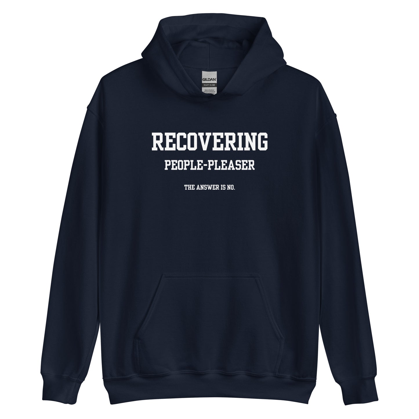 Recovering People Pleaser Hoodie