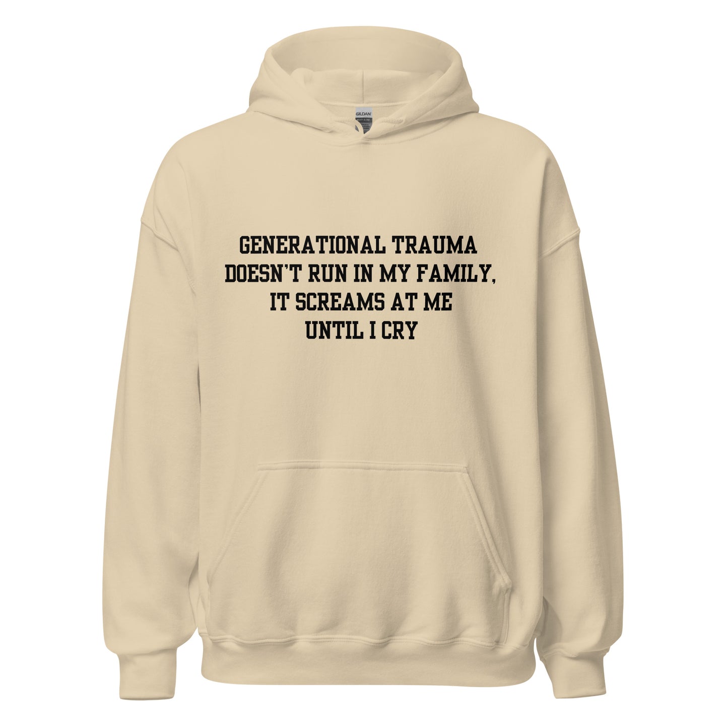 Generational Trauma Hoodie