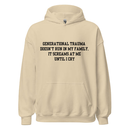 Generational Trauma Hoodie