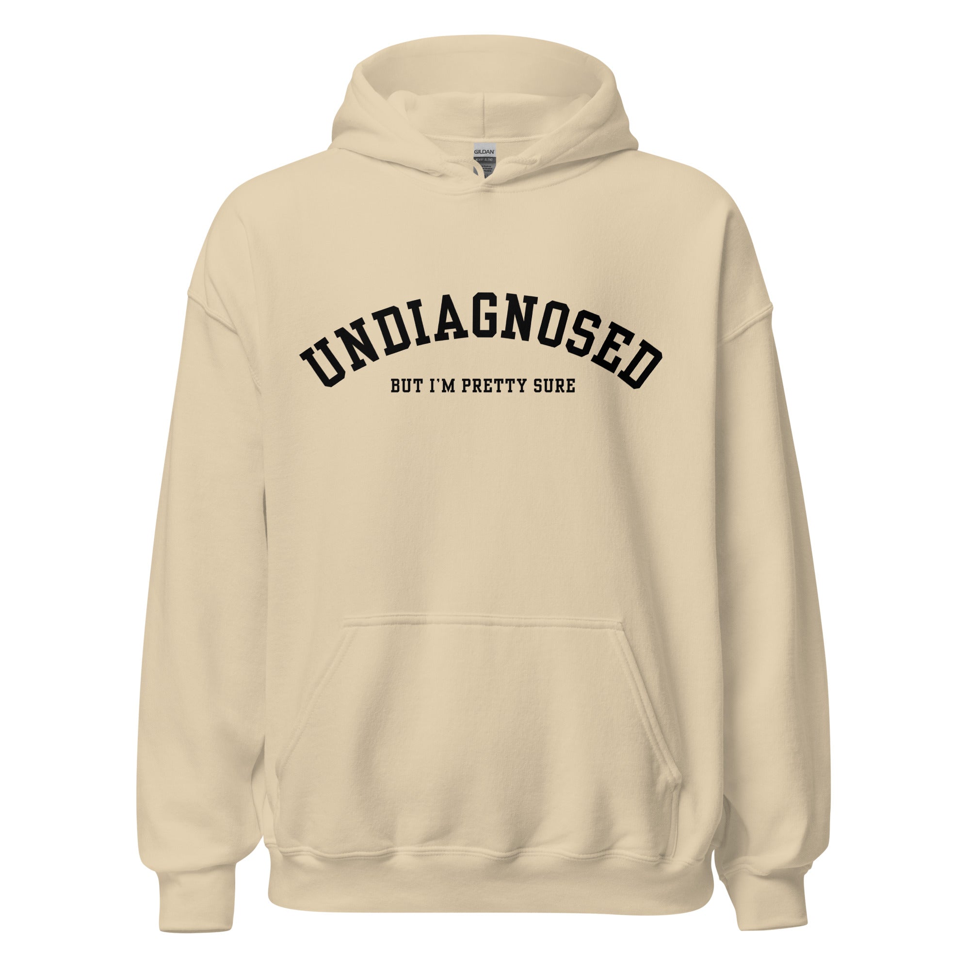 Undiagnosed Hoodie