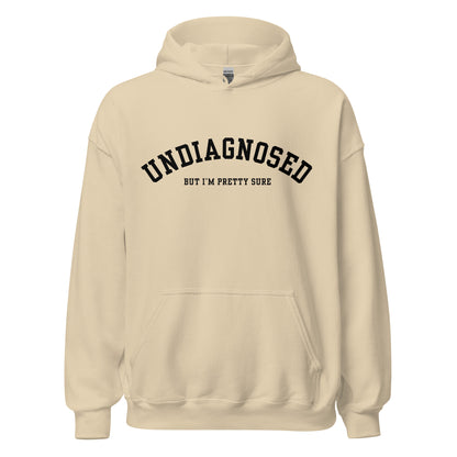 Undiagnosed Hoodie