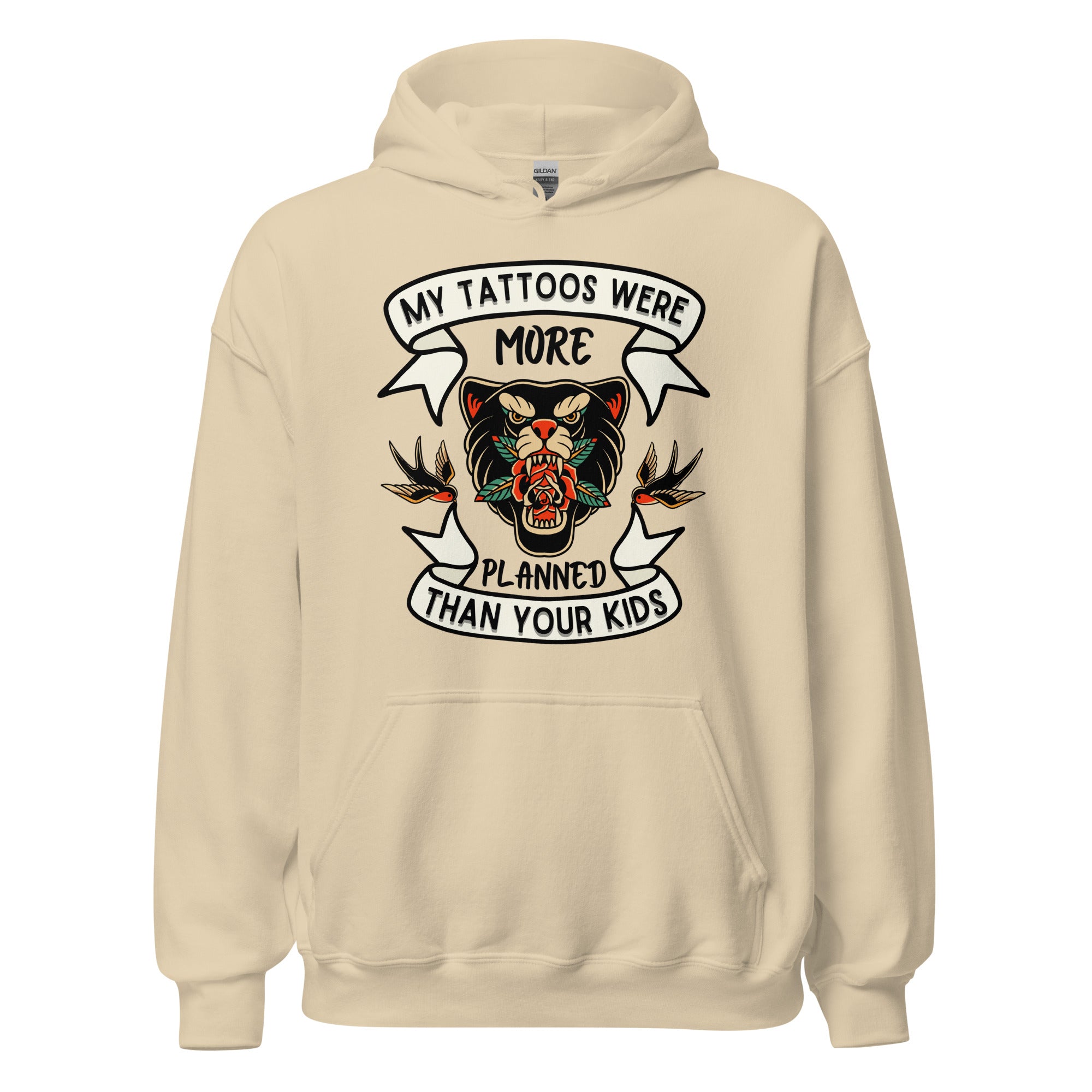 My Tattoos Were Planned Hoodie