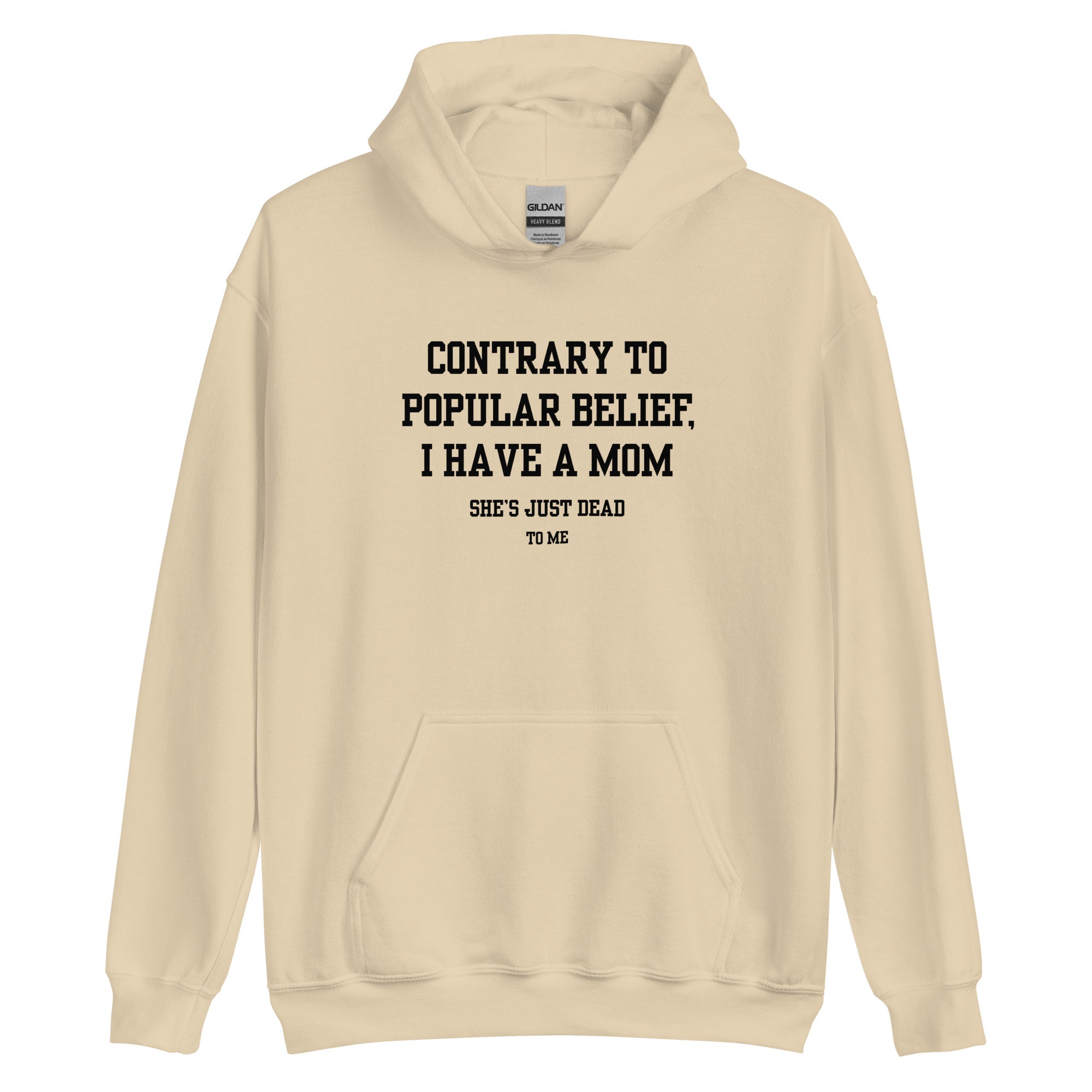 Mom's Dead to Me Hoodie