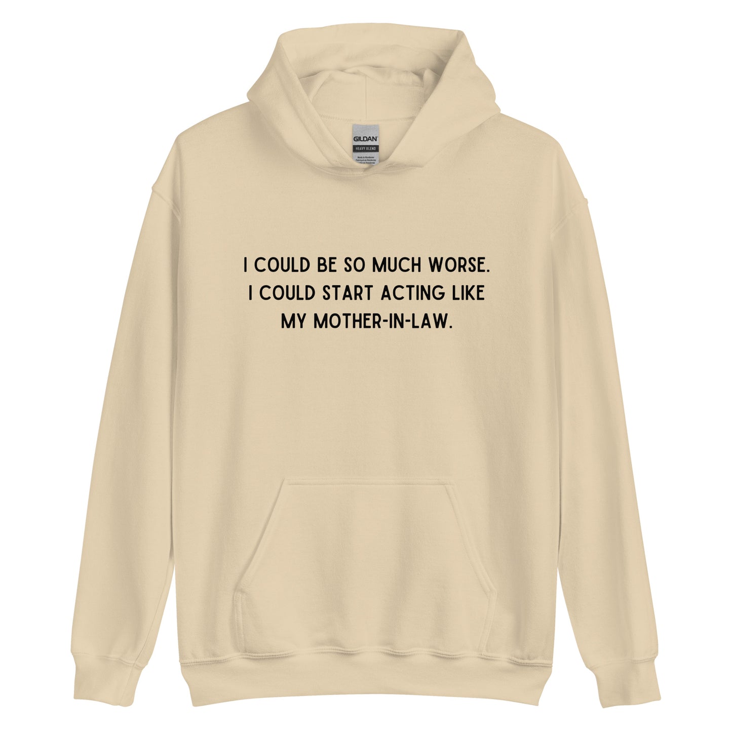 Like My Mother-In-Law Hoodie