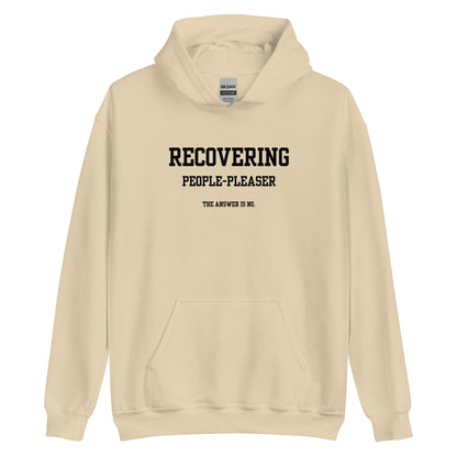 Recovering People Pleaser Hoodie