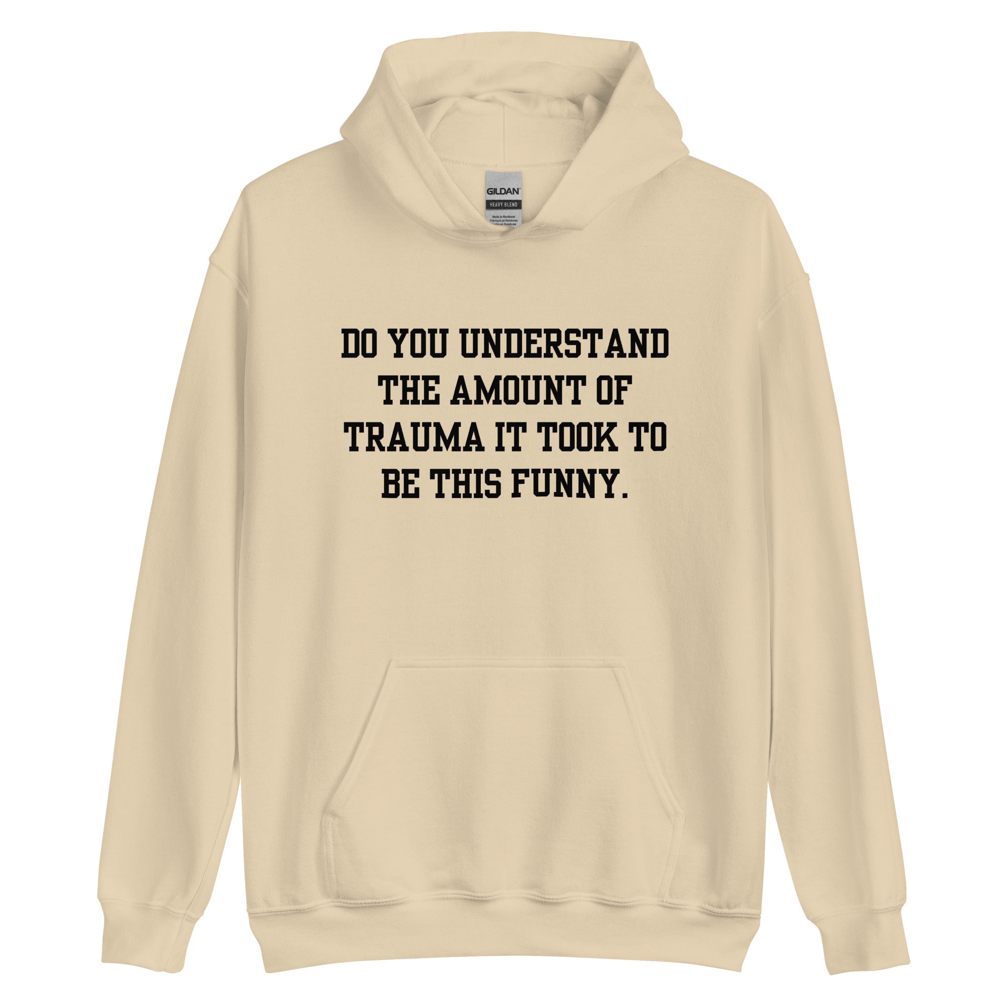 Trauma Made Me Funny Hoodie